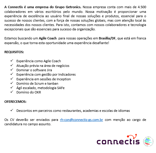 Oportunidade Connectis Brasil – Agile Coach