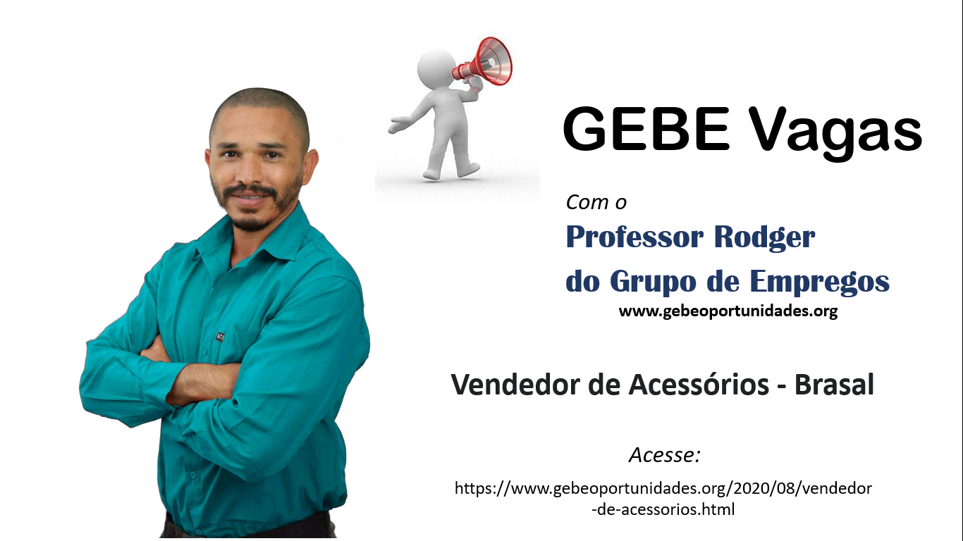 [GEBE Oportunidades] Vendedor de Acessórios – Brasal