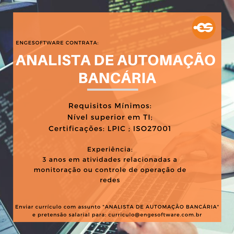 ANALISTA DE AUTOMAÇÃO BANCÁRIA