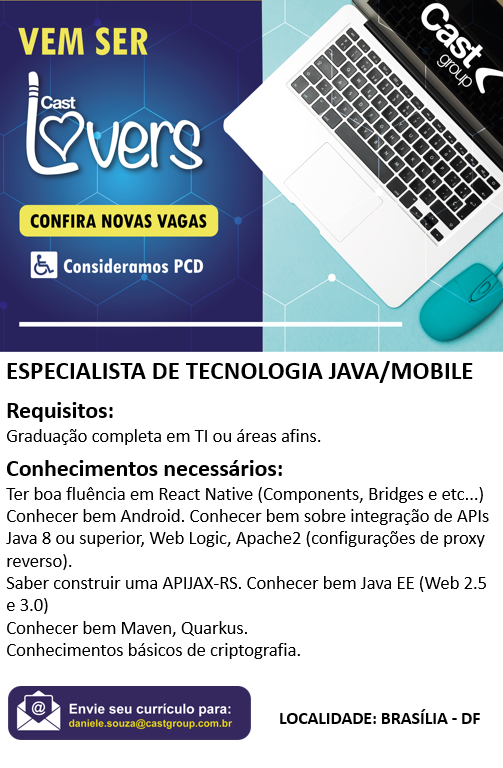 OPORTUNIDADE CAST GROUP – ESPECIALISTA DE TECNOLOGIA