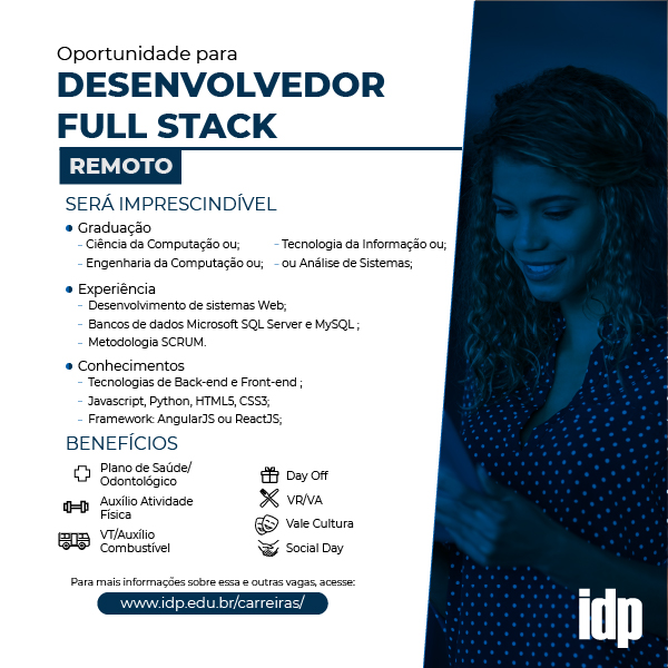 [IDP] Oportunidade – Desenvolvedor Full Stack Remoto
